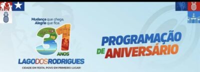 Lago dos Rodrigues celebra 31 anos com programação especial e inaugurações