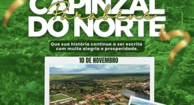 Capinzal do Norte celebra 31 anos de história, lutas e conquistas