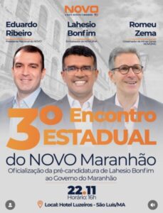 Partido Novo vai oficializar pré-candidatura de Lahésio Bonfim ao Governo do Maranhão no dia 22 de Novembro