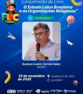 FLIC 2025 promove Mesa Redonda com o Dr. Suelson Sales sobre o livro O Estado Laico e Organizações Religiosas