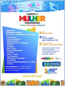 ATENÇÃO: Hoje tem a Carreta da Mulher em Cachoeira Grande!