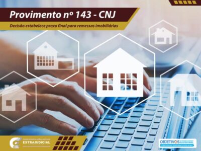 Decisão do CNJ estipula prazo final para migração de registros de imóveis ao operador nacional