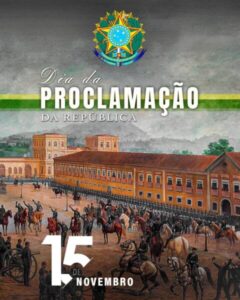 15 de novembro Proclamação da República Brasileira