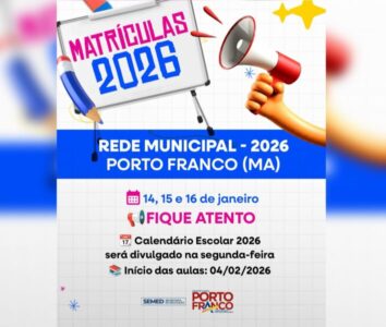 Prefeitura de Porto Franco abre matrículas da Rede Municipal de Ensino