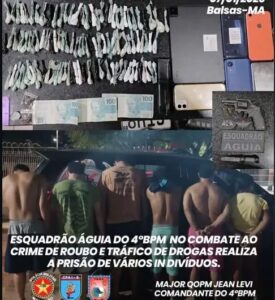 Balsas: Polícia militar prende 6 traficantes, e com eles drogas, dinheiro e arma