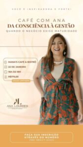 Encontro Café com Ana Lima propõe virada real na gestão de negócios femininos