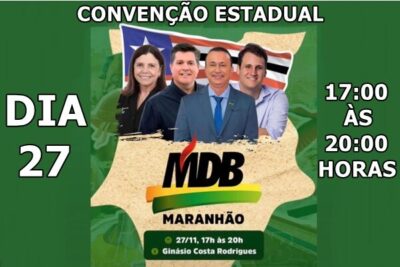 Presidente do MDB Maranhão, Marcus Brandão, convida você para o grande encontro em São Luís