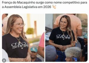 França do Macaquinho surge como nome competitivo para a Assembleia Legislativa em 2026