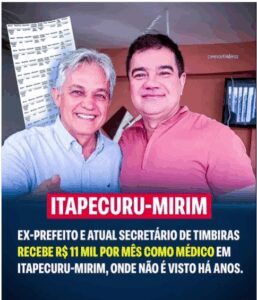 O ex-prefeito e atual secretário de Governo de Timbiras, Dr. Antônio Borba Lima, está envolvido em mais escândalo.