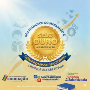 Continuidade de gestão garante resultados e reconhecimento nacional à educação de São Francisco do Maranhão.