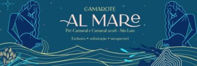 Camarote Al Mare promete experiência diferenciada no Pré-Carnaval e Carnaval de São Luís
