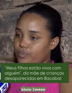 Mãe afirma acreditar que filhos estão vivos e pede continuidade das buscas em Bacabal