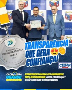 Prefeitura de Cachoeira Grande, recebe o Selo Prata em Qualidade em Transparência Pública 2025!