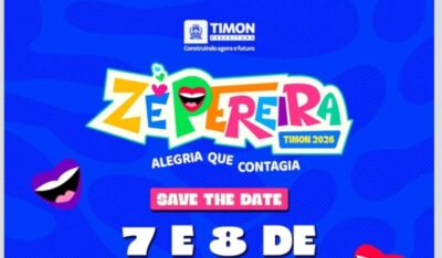 Prefeitura anuncia datas do Zé Pereira de Timon 2026