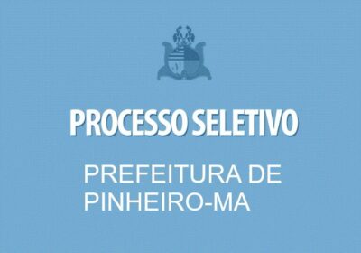 Prefeitura de Pinheiro lança processo seletivo com 423 vagas na área da Educação