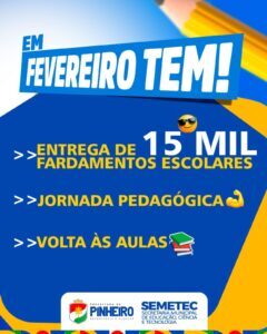 Educação em ação – Prefeitura de Pinheiro anuncia entrega de 15 mil fardamentos escolares, Jornada Pedagógica e volta às aulas em fevereiro