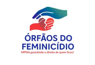 Projeto Órfãos do Feminicídio já atende 32 crianças e adolescentes em 12 municípios do MA
