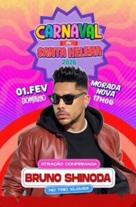 Bairro Morada Nova recebe a primeira prévia carnavalesca de Santa Helena com Bruno Shinoda e trio XLove