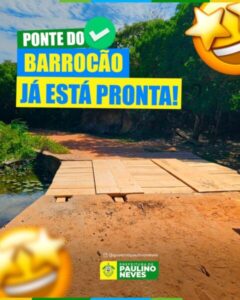 Nova ponte em Paulino Neves melhora acesso para moradores e produtores
