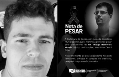 Prefeitura de Caxias e CRM lamentam morte do jovem médico Thiago Barcellos