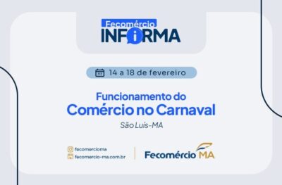 Comércio de São Luís funcionará sábado e domingo de Carnaval e não abrirá as portas segunda e terça