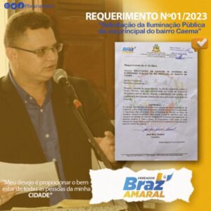Através de requerimento vereador Braz Amaral solicita do executivo municipal em caráter de Urgência, iluminação pública da via principal do bairro da Caema
