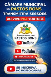 Câmara Municipal de Pastos Bons transmitirá sessões ao vivo pelo YouTube
