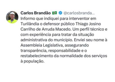 Brandão anuncia nome para interventor em Turilândia(MA). Veja quem é