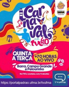 TV UFMA, em parceria com a TVE Bahia, transmitirá ao vivo principais circuitos do carnaval baiano