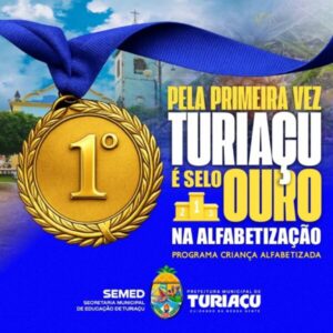 Turiaçu: Gestão Edésio Cavalcanti conquista o Selo Ouro na Alfabetização
