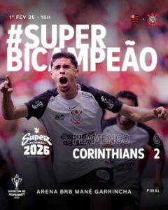 Corinthians vence o Flamengo, conquista a Supercopa do Brasil