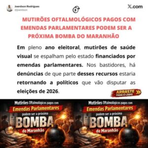 Mutirões oftalmológicos financiados por emendas se espalham pelo Maranhão