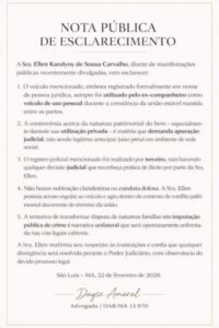 Ellen Karolyny se pronuncia e contesta acusações: defesa afirma que disputa sobre veículo é questão patrimonial, não criminal