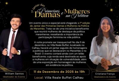 1º Jantar das Primeiras-Damas e Mulheres na Política reúne principais lideranças femininas do Maranhão