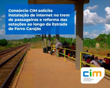 Consórcio CIM solicita instalação de internet no trem de passageiros e reforma das estações ao longo da Estrada de Ferro Carajás