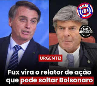 Ministro Fux vira relator de ação que pode soltar Bolsonaro