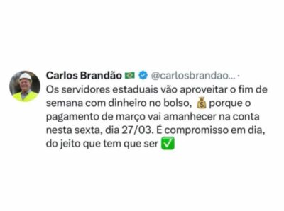 Brandão antecipa pagamento de servidores para sexta-feira
