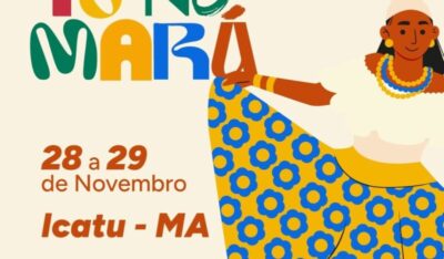 ‘Tô no Mará’ chega a Icatu (MA) com dois dias de programação cultural, gastronomia e criatividade do Munim