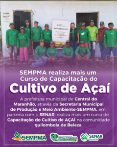 Prefeitura de Central do Maranhão e SENAR, realizam Capacitação em Cultivo de Açaí na comunidade quilombola de Beleza