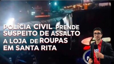 Polícia Civil prende suspeito de assalto a loja de roupas em Santa Rita