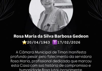 Morre Rosa Gedeon, servidora dedicada da Câmara de Timon