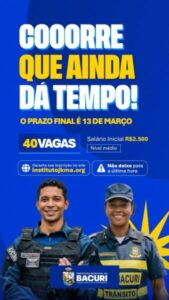 Prefeitura de Bacuri abre inscrições para Guarda Municipal e Agente de Trânsito; prazo termina dia 13 de março
