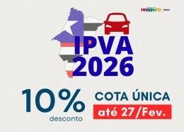 Pagamento do IPVA 2026 com desconto de 10% encerra nesta sexta-feira (27)