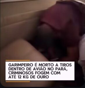 GARIMPEIRO É MORTO A TIROS DENTRO DE AVIÃO NO PARÁ, CRIMINOSOS FOGEM COM ATÉ 12 KG DE OURO: VEJA O VÍDEO