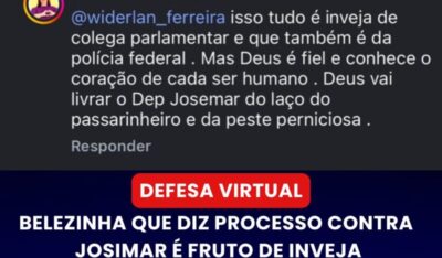Belezinha Diz que Processo Contra Josimar é Fruto de Inveja de Deputados e da Polícia Federal