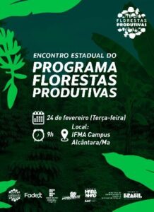 MA realiza Encontro do Programa Florestas Produtivas em Alcântara