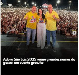 Adora São Luís 2025 promete recorde de público com grande estrutura, atrações nacionais e forte atuação do vereador Marquinhos