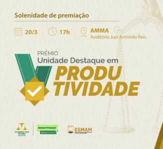 Corregedoria realizará premiação do Prêmio Unidade Destaque em Produtividade no dia 20 de março