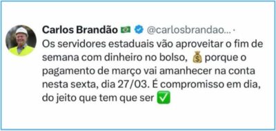 Governador Brandão anuncia pagamento antecipado e garante fim de semana com dinheiro na conta