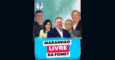 Maranhão livre da fome?